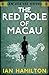 The Red Pole of Macau (Ava Lee Series Book 4)