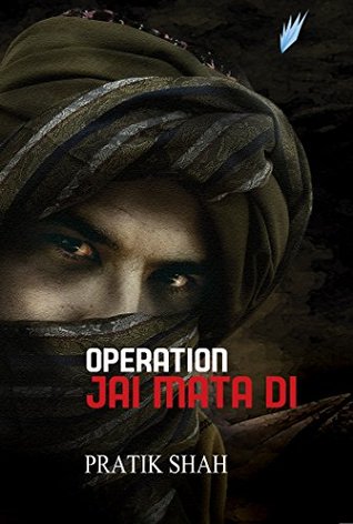 Operation Jai Mata Di: The Second Freedom At Midnight (Kindle Edition)