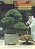 Bonsai: Miniature Potted Trees- Their Training and Care for Beginners