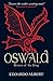 Oswald: Return of the King (The Northumbrian Thrones Book 2)