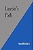 Lincoln's Path: A novel of ...