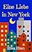 Eine Liebe in New York (German Edition)