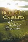 Hear All Creature...