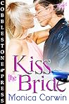 Kiss the Bride Kiss the Bride