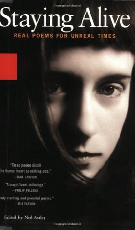 Staying Alive: Real Poems for Unreal Times (Paperback)