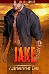 Jake (The Sinner Saints, #3)