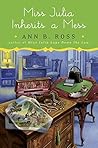 Miss Julia Inherits a Mess by Ann B. Ross