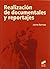 Realización de documentales y reportajes (Comunicación audiovisual nº 6) (Spanish Edition)