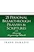 21 Personal Breakthrough Prayers and Scriptures: Removing Longstanding Obstacles (Life Impact Series)