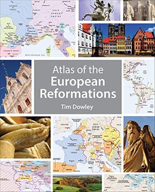 Atlas of the European Reformations (Paperback)