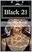 Black 21 (Golden Hills Legacy Series, #1)