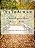 Ode to Autumn: An Anthology of Classic Autumn Poetry