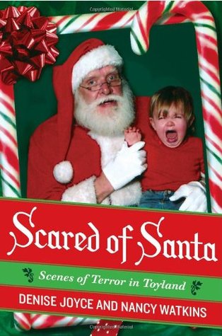 Scared of Santa: Scenes of Terror in Toyland (Paperback)