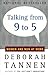 Talking from 9 to 5: Women ...