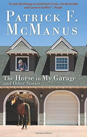 The Horse in My Garage and Other Stories (Hardcover)
