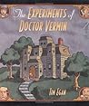 The Experiments of Dr. Vermin by Tim Egan