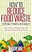 How to Reduce Food Waste: Especially fruits and vegetables