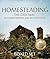 Homesteading The Easy Way Including Prepping And Self Sufficency: 3 Books In 1 Boxed Set