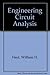 Engineering Circuit Analysis