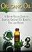 Oregano Oil: A Better Health Guide to Essential Oregano Oil Benefits, Uses, and Recipes (Essential Oils, aromatherapy, alternative cures, holistic cures)