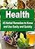 Health: 45 Herbal Remedies to Know and Use Easily and Quickly: (Herbs, Herbal Remedies, Herbal Remedies Book,Herbal Remedies Guide, Herbal Remedies Tips)