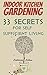 Indoor Kitchen Gardening. 33 Secrets For Self Sufficient Living: (growing vegetables, herbs indoors, Indoor rowing, indoor rowing training, growing vegetables indoors, growing fruits and vegetables,