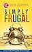 Simply Frugal by Seth Cohen