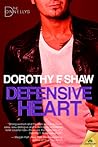 Defensive Heart by Dorothy F. Shaw