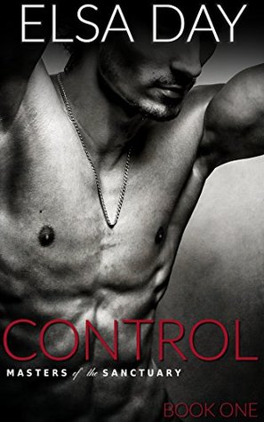 Control (Masters of the Sanctuary, #1)