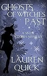 Ghosts of Witches Past (Sister Witches Mystery, #4)