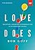 Love Does Study Guide with DVD by Bob       Goff