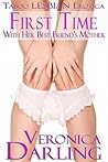 First Time with Her Best Friend's Mother: Taboo Lesbian Erotica