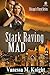 Stark Raving Mad: Chicago's Finest Series