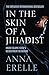 Undercover Jihadi Bride: In...