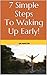 7 Simple Steps To Waking Up Early! (Getting Things Done, Life Organization, Goals, Productivity, Time Management)