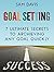 Goal Setting: 7 Ultimate Se...