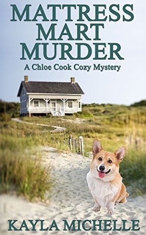 Mattress Mart Murder (Chloe Cook #1)