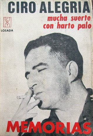 Mucha suerte con harto palo. Memorias. (Paperback)