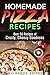 Homemade Pizza Recipes