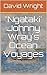 "Ngataki" Johnny Wray's Oce...