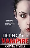 Licked by a Vampire 1 by Olivia Myers