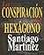 LA CONSPIRACIÓN DEL HEXÁGONO (Spanish Edition)