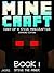 Minecraft Diary: of Steve the Miner Book 1: (Minecraft Diamond Series) For kids who like minecraft tales, minecraft school, minecraft diaries, wimpy tales, ... zombie, villager, minecraft series