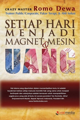 Setiap Hari Menjadi Magnet & Mesin Uang