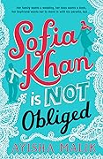 Sofia Khan Is Not Obliged