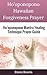 Ho’oponopono Hawaiian Forgiveness Prayer: Ho’oponopono Mantra Healing Technique Prayer Guide