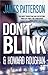 Don't Blink by James  Patterson
