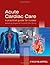 Acute Cardiac Care: A Practical Guide for Nurses