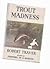 Trout Madness