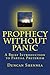 Prophecy Without Panic: A Brief Introduction to Partial Preterism